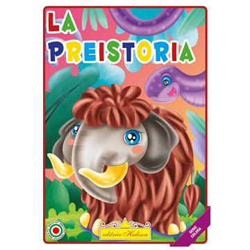 Libri La Preistoria - Serie Coloro 0827