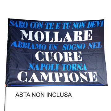 Bandiera Non Mollare Napoli Campione 150x100cm